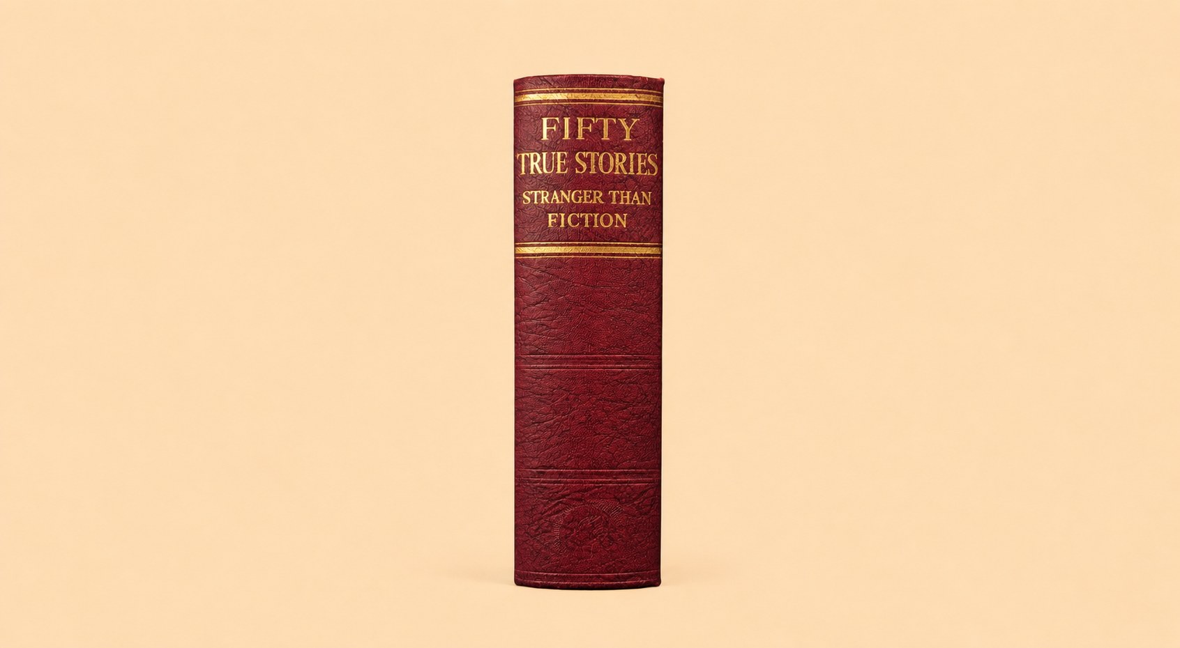 Fifty True Stories Stranger Than Fiction — view 3