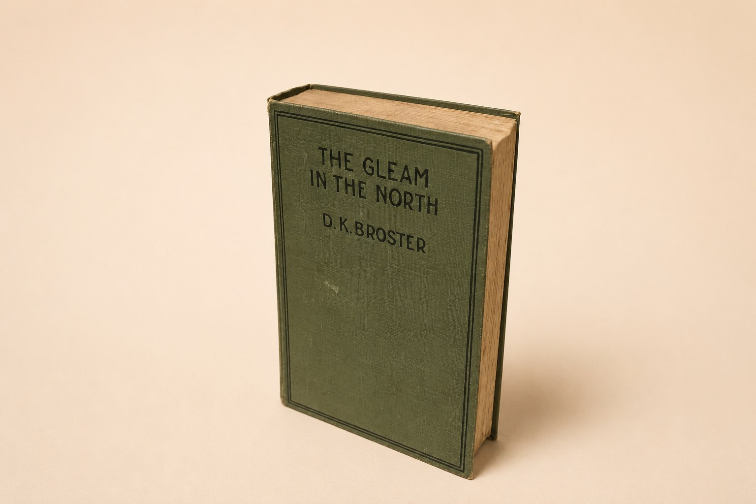 The Gleam in the North by D. K. Broster, Heinemann 1930 impression, hardback